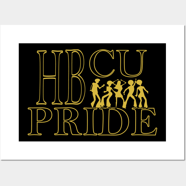 HBCU Historically Black College Universities Pride A History Of Greatness Since 1837 Wall Art by Journees